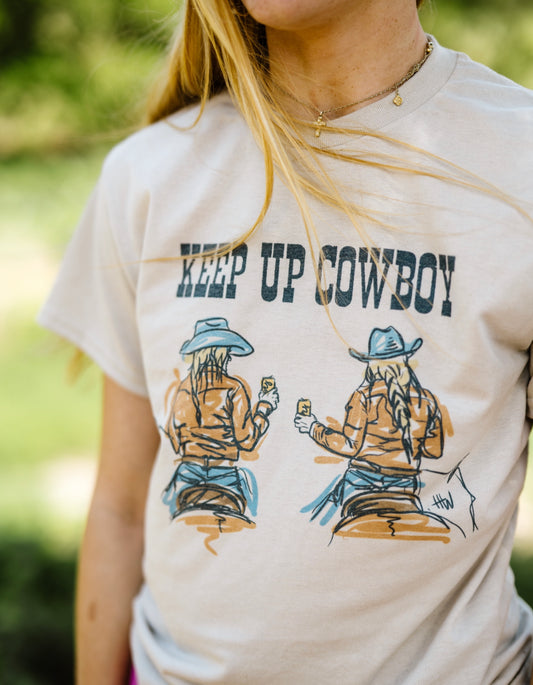 Keep Up Cowboy